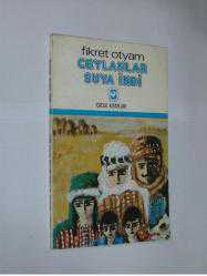 CEYLANLAR SUYA İNDİ - FİKRET OTYAM