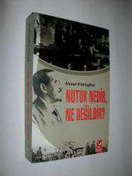 NUTUK NEDİR NE DEĞİLDİR - AHMET KÖKLÜGİLLER