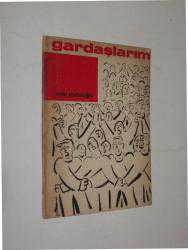 GARDAŞLARIM - NEBİ DADALOĞLU