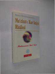 MU'CİZAT-I KUR'ANİYE RİSALESİ - BEDİÜZZAMAN SAİD NURSİ