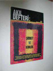 AKIL DEFTERİ - SONBAHAR 2010 - ŞİDDET VE KİMLİK