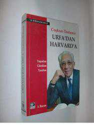 URFA'DAN HARVARD'A YAŞADIM GÖRDÜM YAZDIM