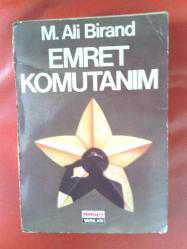 EMRET KOMUTANIM - M. ALİ BİRAND