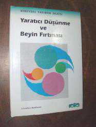 YARATICI DÜŞÜNME VE BEYİN FIRTINASI