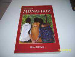 ELHAMDÜLİLLAH MÜNAFIKIZ- METİN BADEMLİ- -