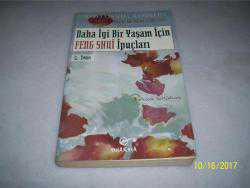 DAHA İYİ BİR YAŞAM İÇİN FENG SHUI İPUÇLARI- DAVID DANIEL KENNEDY- -