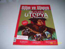 BİLİM VE ÜTOPYA SAYI 259 - 500. YILINDA ÜTOPYA VE THOMAS MORE - - - namrunsahaf