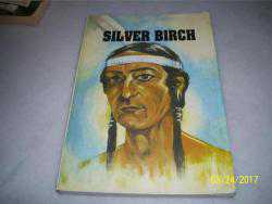 ÖTEKİ ALEMDEN GELEN HİKMET- SILVER BIRCH