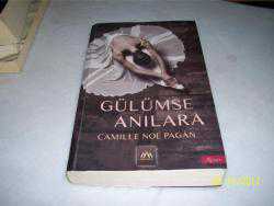 GÜLÜMSE ANILARA- CAMILLE NOE PAGAN- -