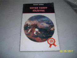 VATAN YAHUT SİLİSTRE - NAMIK KEMAL - 100 TEMEL ESER - -