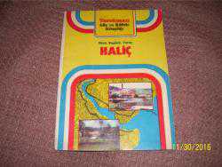 HALİÇ - DÜNÜ BUGÜNÜ YARINI - - - namrunsahaf