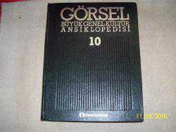 GÖRSEL BÜYÜK GENEL KÜLTÜR ANSİKLOPEDİSİ-10.CİLT - -