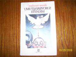 UMUTLA YAŞIYORUZ EFENDİM- MEHMET SEMİH