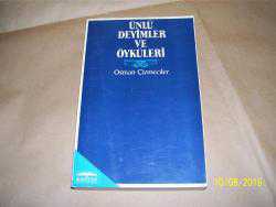 ÜNLÜ DEYİMLER VE ÖYKÜLERİ-OSMAN ÇİZMECİLER