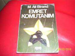 EMRET KOMUTANIM- M. ALİ BİRAND