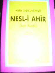 NESL-İ AHIR (SON KUŞAK)