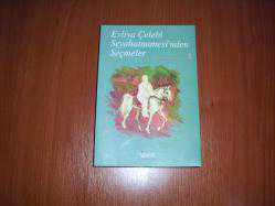 EVLİYA ÇELEBİ SEYAHATNAMESİNDEN SEÇMELER