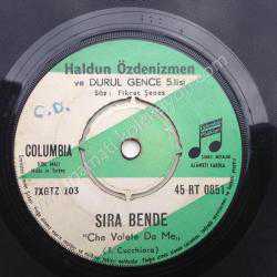 Haldun ÖZDENİZMEN - Sıra bende, Mutluyum senin yanında - 45'lik Plak