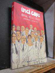 İNCİ CAPS KUTSAL MİZAH KIRBACI UMUT KULLAR SERKAN İNCİ