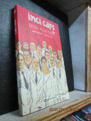 İNCİ CAPS KUTSAL MİZAH KIRBACI UMUT KULLAR SERKAN İNCİ