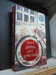 MAVİ GÜNEŞ SARI GÖKYÜZÜ JAMIE JO HOANG