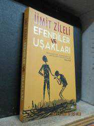 EFENDİLER VE UŞAKLARI