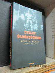 DEVLET ÖLDÜRDÜĞÜNDE AUSTIN SARAT