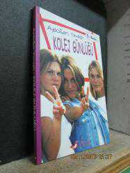 KOLEJ GÜNLÜĞÜ AYDOĞAN YAVAŞLI