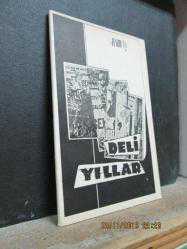 DELİ YILLAR ASIM İŞ