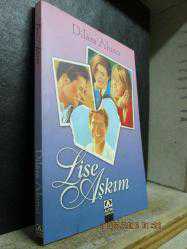 LİSE AŞKIM DİLARA AKINCI