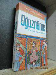OĞUZNAME YENİ ARAŞTIRMALAR IŞIĞINDA