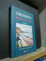 BAHRİYELİ ÇOCUK  TARIK DURSUN K.