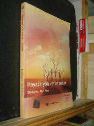 HAYATA YÖN VEREN SÖZLER