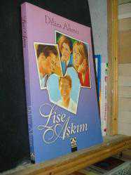 LİSE AŞKIM DİLARA AKINCI