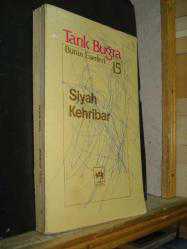 SİYAH KEHRİBAR-TARIK BUĞRA