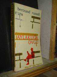 AYLAKLIĞA ÖVGÜ-BERTRAND RUSSELL