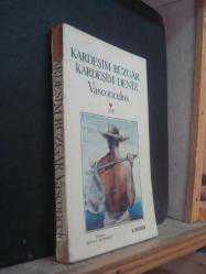 KARDEŞİM RÜZGAR KARDEŞİM DENİZ