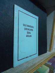 SULTANHİSAR'LI ÇOCUKLARIN İŞGAL ANILARI (İMZALI)