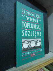 21. YÜZYIL İÇİN YENİ TOPLUMSAL SÖZLEŞME-