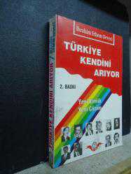 TÜRKİYE KENDİNİ ARIYOR-İBRAHİM ETHEM DEMİRCİ