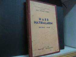 HARB HATIRALARIM CİLT 1