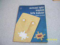 AYİNESİ İŞTİR KİŞİNİN LAFA BAKILIR - ŞABAN KIZILDAĞ - -