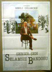 Efemera - SELAMSIZ BANDOSU FİLMİNİN AFİŞİ - ŞENER ŞEN - kitantik - kitaLog