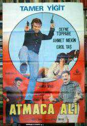 Efemera - ATMACA ALİ FİLMİNİN AFİŞİ  OYNAYANLAR: TAMER YİĞİT, DEFNE TOPPARE, AHMET MEKİN, EROL TAŞ - kitantik - kitaLog