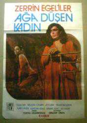 Efemera - AĞA DÜŞEN KADIN FİLMİNİN AFİŞİ  OYNAYANLAR: ZERRİN EGELİLER, TÜLİN TAN, NİLGÜN CEYLAN - kitantik - kitaLog
