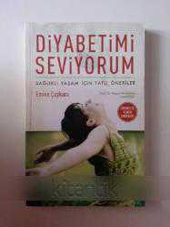Diyabetimi Seviyorum - Sağlıklı Yaşam İçin Tatlı Öneriler