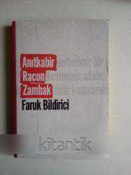 Anıtkabir, Racon, Zambak / Anadolu İnsan Bahçesi