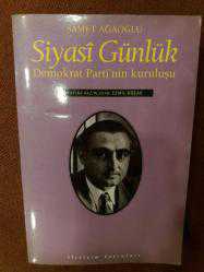LOT.10 » Siyasi Günlük/Demokrat Parti`nin Kuruluşu Samet Ağaoğlu