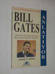 BILL GATES ANLATIYOR - JANET LOWE - -