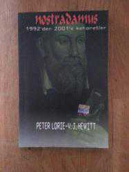 Nostradamus / 1992'den 2001'e Kehanetler